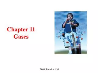 Chapter 11 Gases