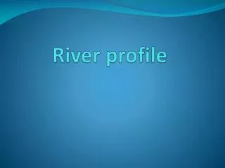 River profile