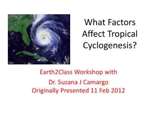 What Factors Affect Tropical Cyclogenesis?
