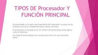 tipos de procesador y funci n principal