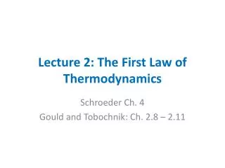 Lecture 2: The First Law of Thermodynamics
