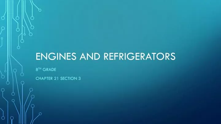 engines and refrigerators