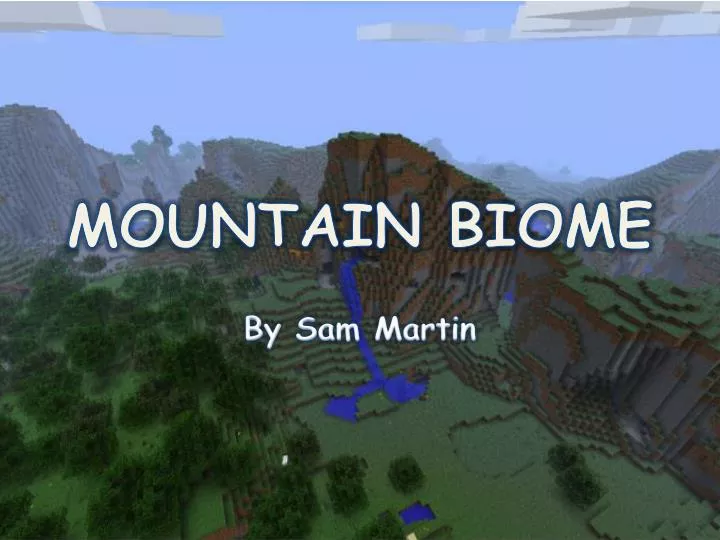 mountain biome