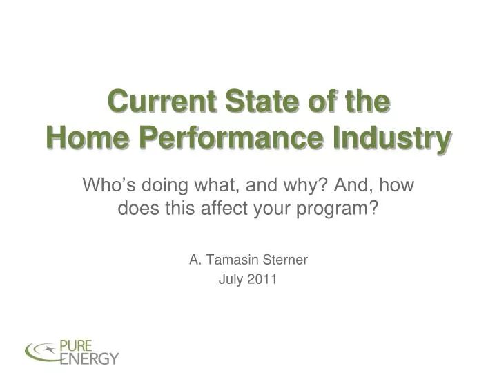 current state of the home performance industry