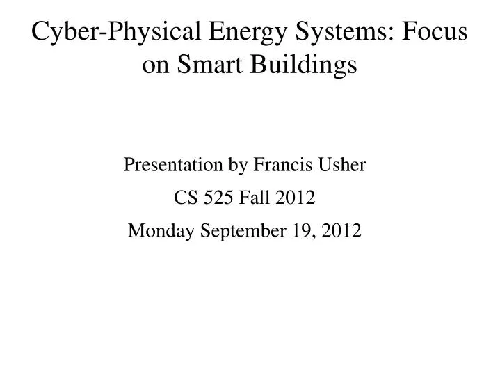 cyber physical energy systems focus on smart buildings