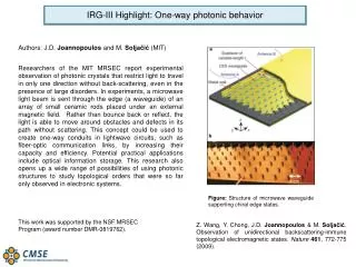IRG-III Highlight: One-way photonic behavior