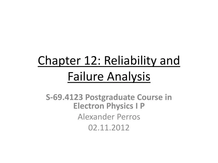 chapter 12 reliability and failure analysis