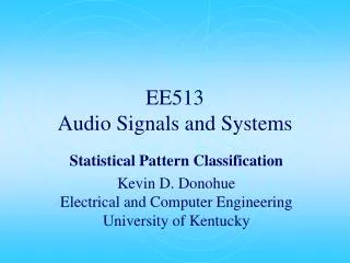 EE513 Audio Signals and Systems