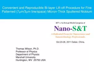 Convenient and Reproducible Bi-layer Lift-off Procedure for Fine Patterned (7 m m/3 m m line/space) Micron-Thick Sputter