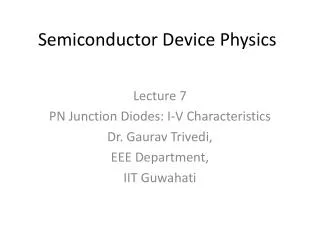 Semiconductor Device Physics