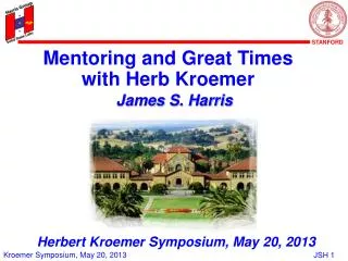 Mentoring and Great Times with Herb Kroemer