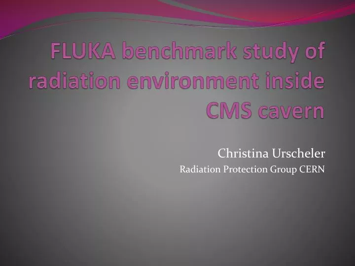 fluka benchmark study of radiation environment inside cms cavern