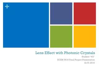 Lens Effect with Photonic Crystals