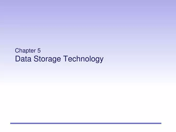 chapter 5 data storage technology