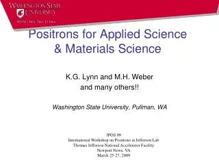 Positrons for Applied Science &amp; Materials Science