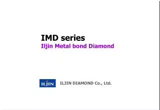 ILJIN DIAMOND Co., Ltd.