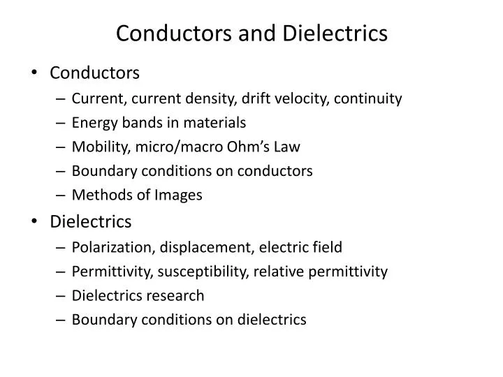 conductors and dielectrics