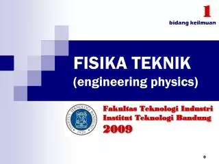 FISIKA TEKNIK (engineering physics)