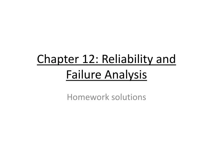 chapter 12 reliability and failure analysis