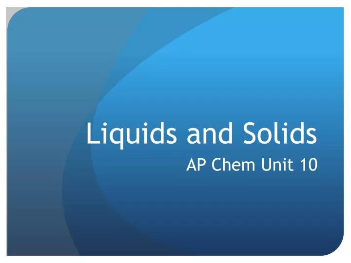 liquids and solids