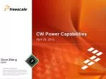CW Power Capabilities - slide 1