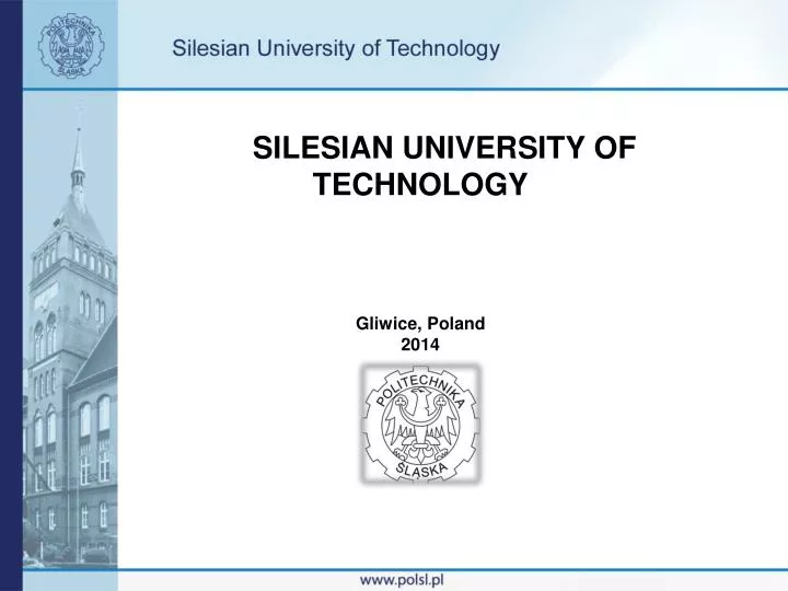 silesian university of technology gliwice poland 2014