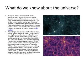 What do we know about the universe?