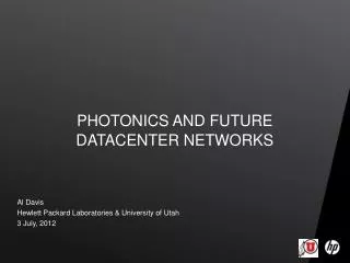 Photonics and Future DATACENTER NETWORKS