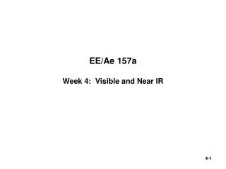 ee ae 157a week 4 visible and near ir