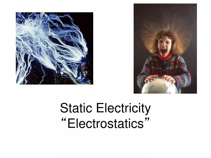 static electricity electrostatics