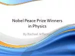 Nobel Peace Prize Winners in Physics
