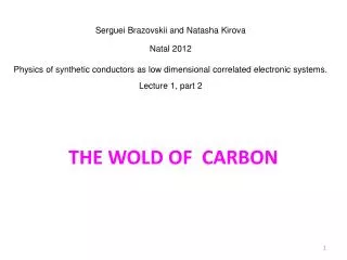 THE WOLD OF CARBON