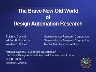 The Brave New Old World of Design Automation Research