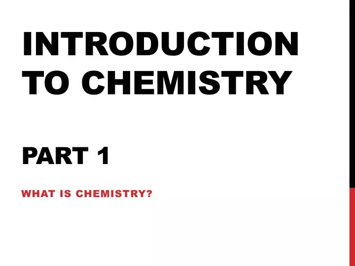 introduction to chemistry part 1