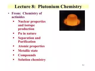 Lecture 8: Plutonium Chemistry