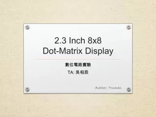 2.3 Inch 8x8 Dot-Matrix Display