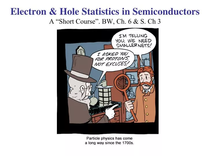 electron hole statistics in semiconductors a short course bw ch 6 s ch 3
