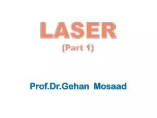 LASER ( Part 1)