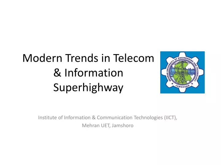modern trends in telecom information superhighway