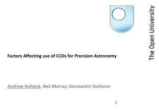 Factors Affecting use of CCDs for Precision Astronomy