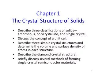 Chapter 1 The Crystal Structure of Solids