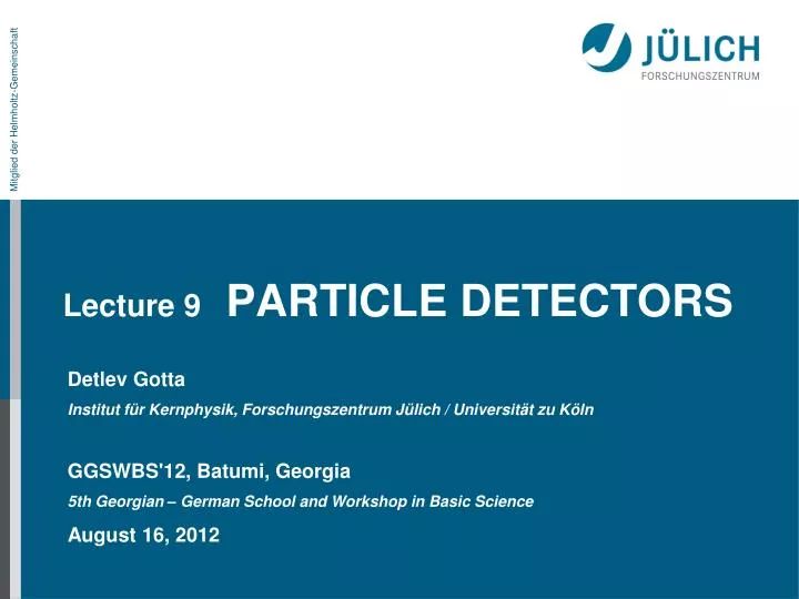 lecture 9 particle detectors