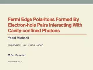 Fermi Edge Polaritons Formed By Electron-hole Pairs Interacting With Cavity-confined Photons