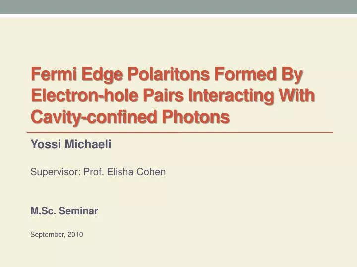 fermi edge polaritons formed by electron hole pairs interacting with cavity confined photons