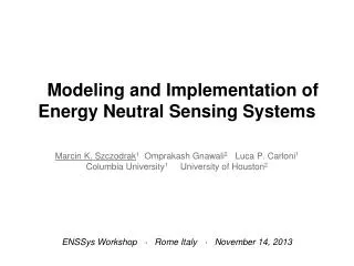 Modeling and Implementation of Energy Neutral Sensing Systems