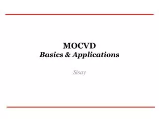 MOCVD Basics &amp; Applications
