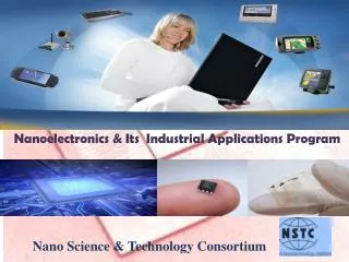 Nanoelectronics &amp; Its Industrial Applications Program