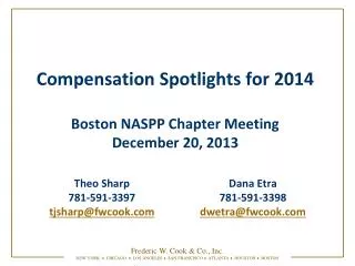 Compensation Spotlights for 2014 Boston NASPP Chapter Meeting December 20, 2013