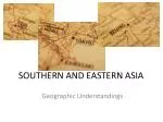 SOUTHERN AND EASTERN ASIA - slide 1