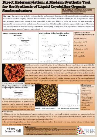 M. R. Billa , S. P. Kitney, S.M. Kelly The University of Hull, Department of Chemistry E-mail address: M.R.Billa@